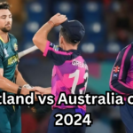 Scotland vs Australia cricket 2024